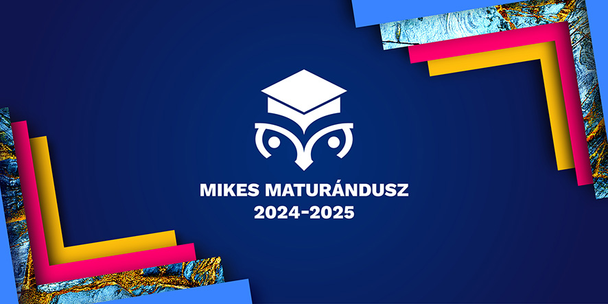 Mikes Maturándusz 2025